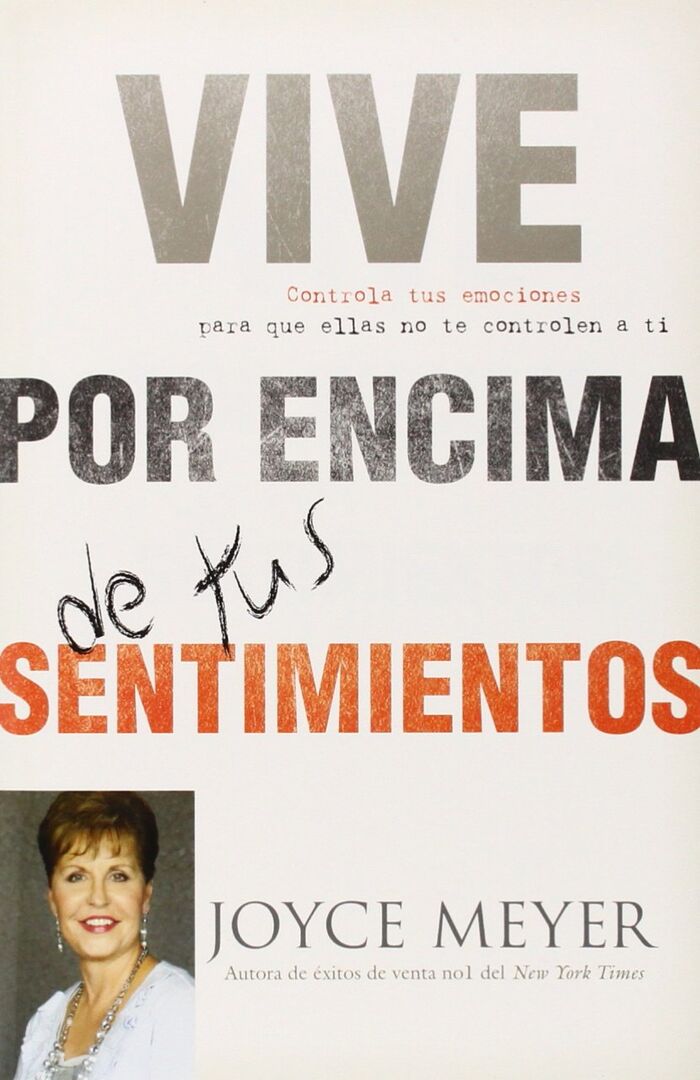 Vive por encima de tus sentimientos