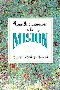 Una Introduccion a la Misión