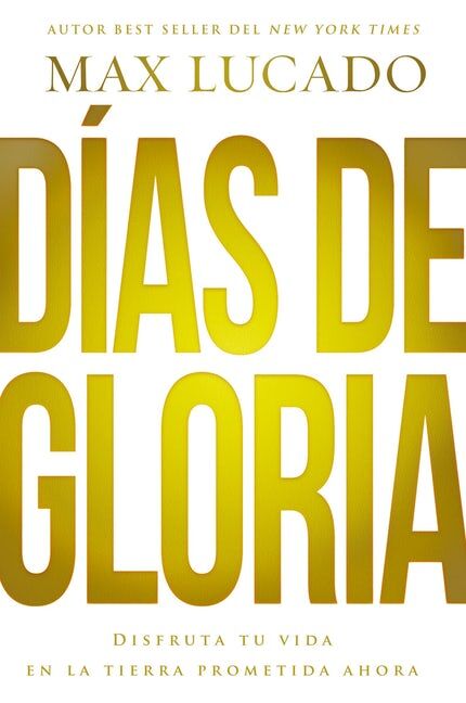 Días De Gloria