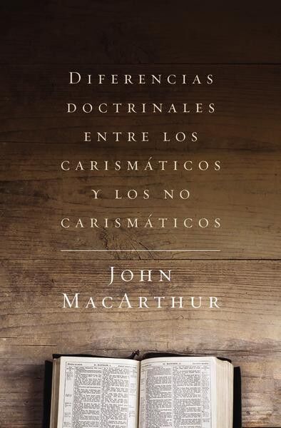 Diferencias Doctrinales Entre Los Carismáticos Y Los No Carismáticos