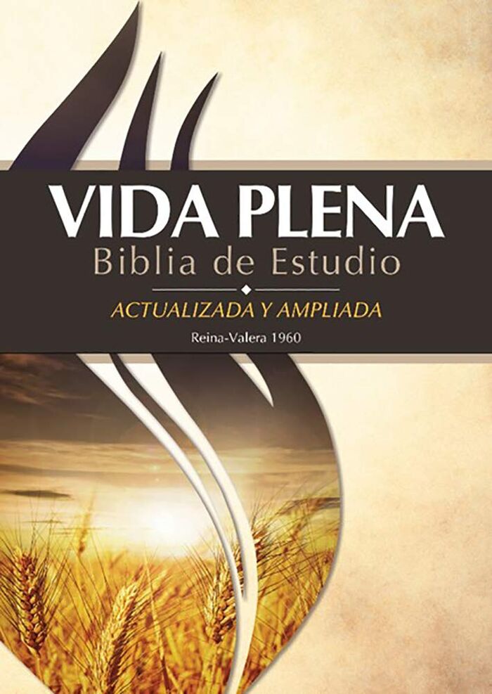 Biblia de Estudio RVR 1960 Vida Plena, Tapa Dura (Actualizada y ampliada)