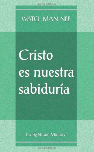 Cristo es nuestra sabiduría