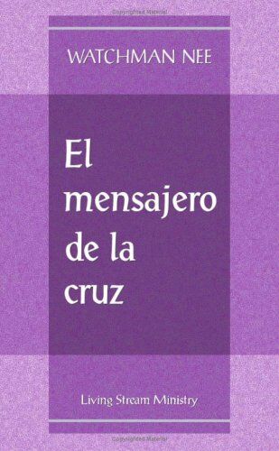 Mensajero de la cruz, El