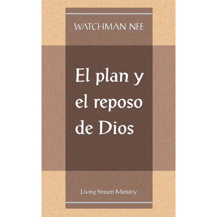 Plan y el reposo de Dios, El