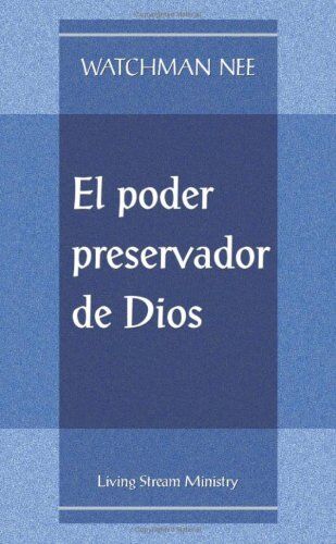 Poder preservador de Dios, El