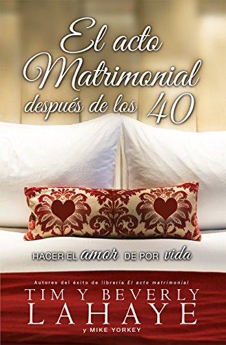 Acto matrimonial después de los 40, El