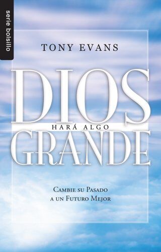 Dios hará algo grande (bolsillo)