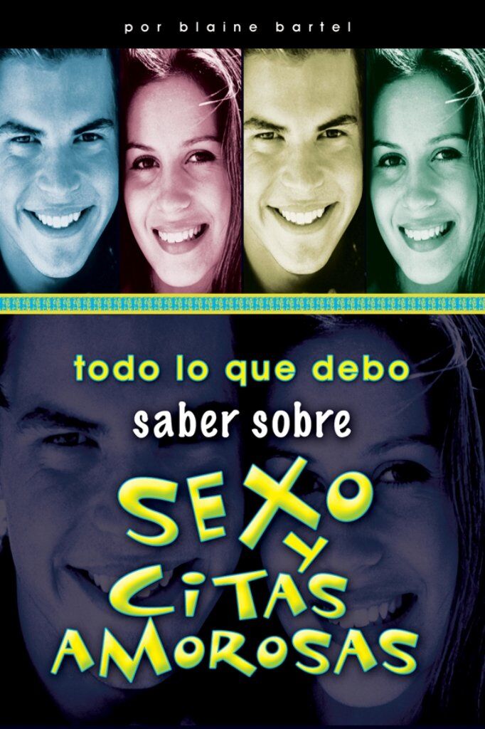 Todo lo que debo saber sobre: Sexo y citas amorosas (bolsillo)