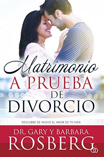 Matrimonio a prueba de divorcio