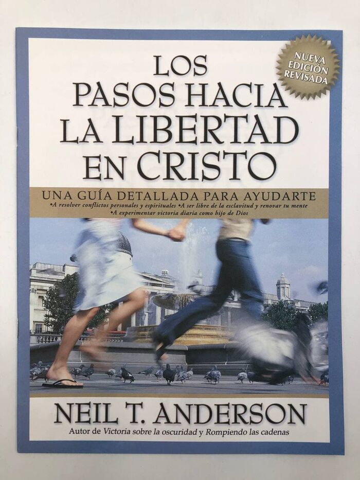 Los Pasos hacia la libertad en Cristo - Guía