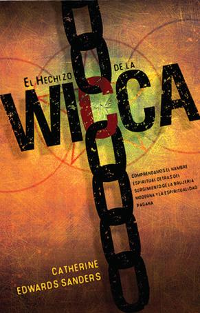 EL HECHIZO DE LA WICCA