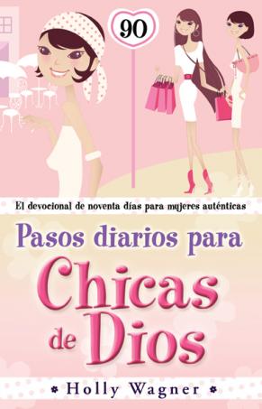 Pasos diarios para chicas de hoy (Devocionario)