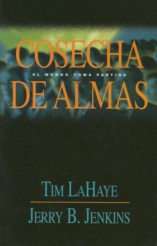 Dejados atrás IV - Cosecha de almas (bolsillo)