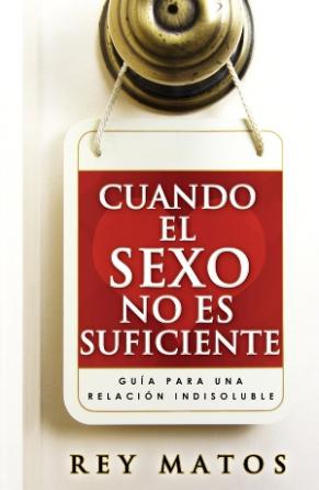 Cuando el sexo no es suficiente