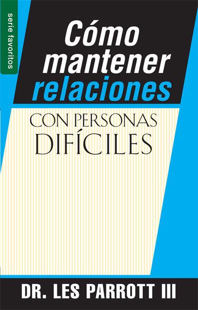 Como mantener relaciones con personas difíciles (bolsillo)