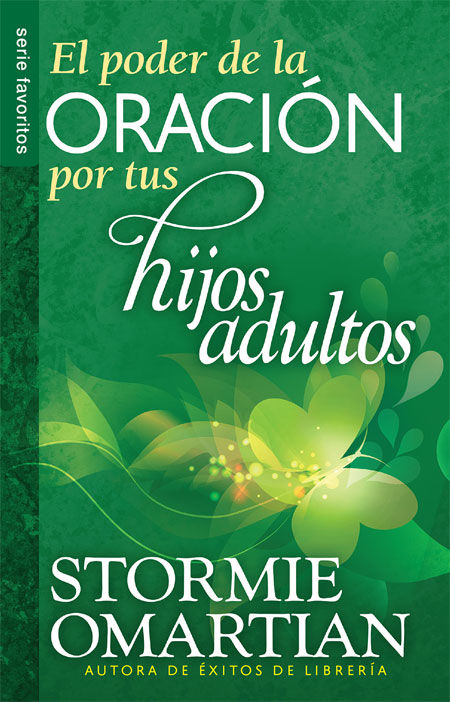 El poder de la oración por tus hijos adultos (bolsillo)