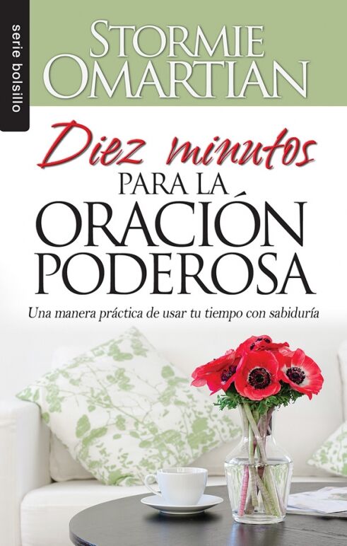 Diez minutos para la oración poderosa (bolsillo)