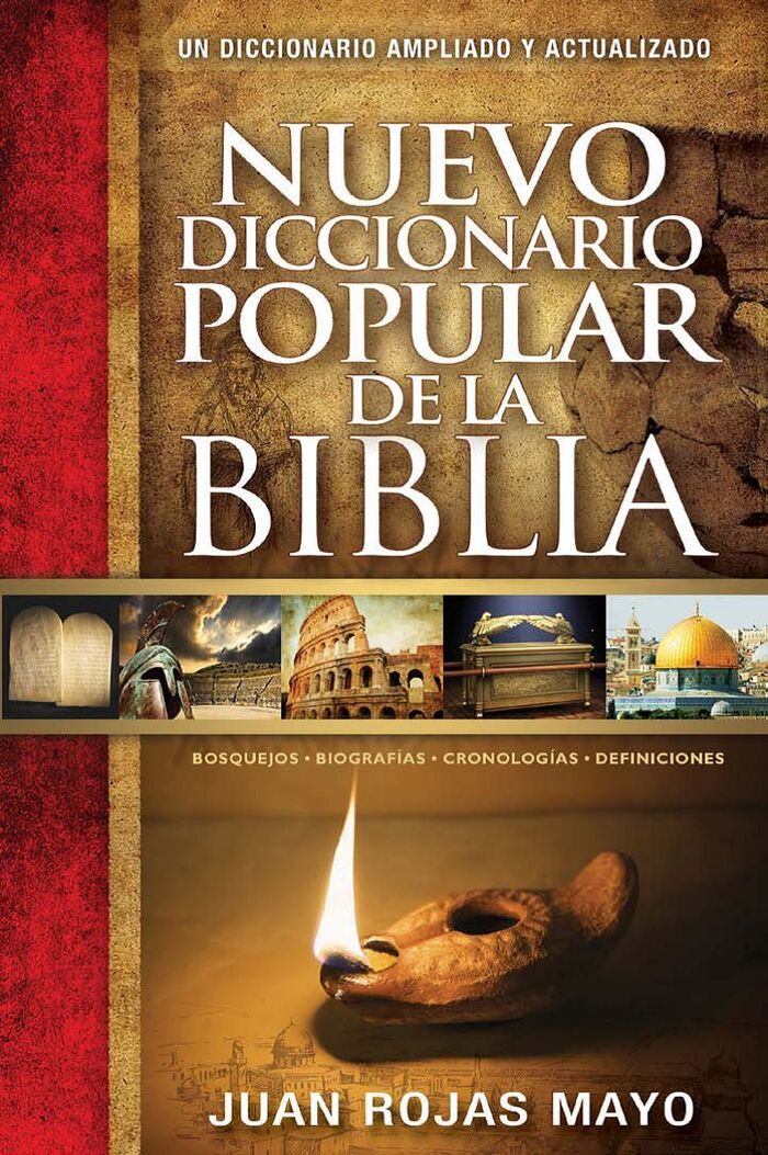 Nuevo diccionario popular de la Biblia (Ampliado y actualizado)