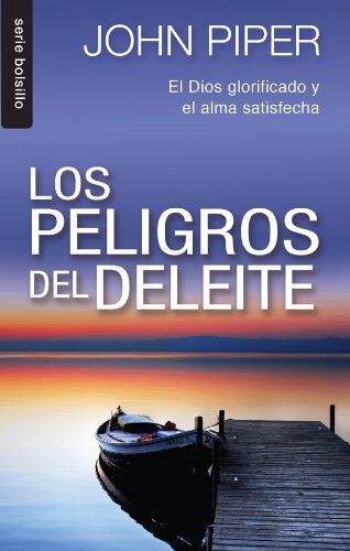 Los peligros del deleite (bolsillo)