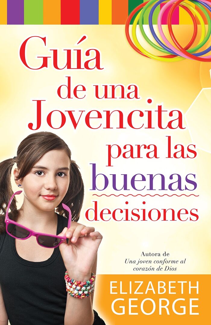 Guía de una jovencita para las buenas decisiones