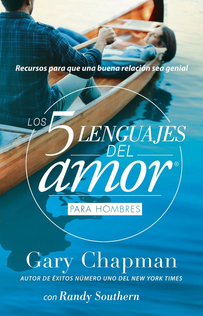 Los cinco lenguajes del amor para hombres - Edición revisada