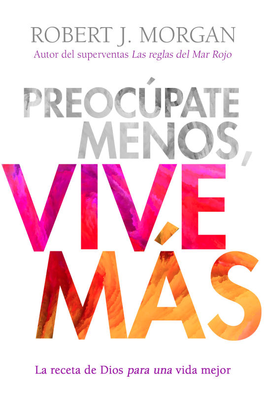 Preocúpate menos, vive más