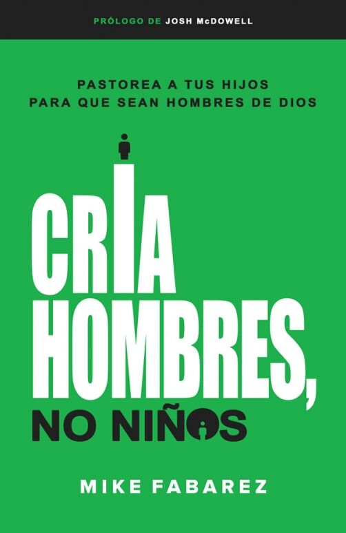 Cría hombres, no niños (bolsillo)