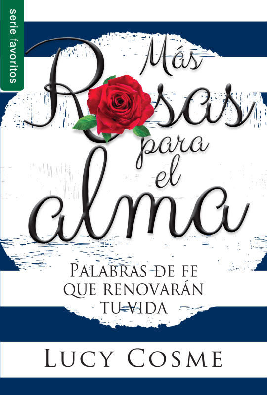 Más rosas para el alma