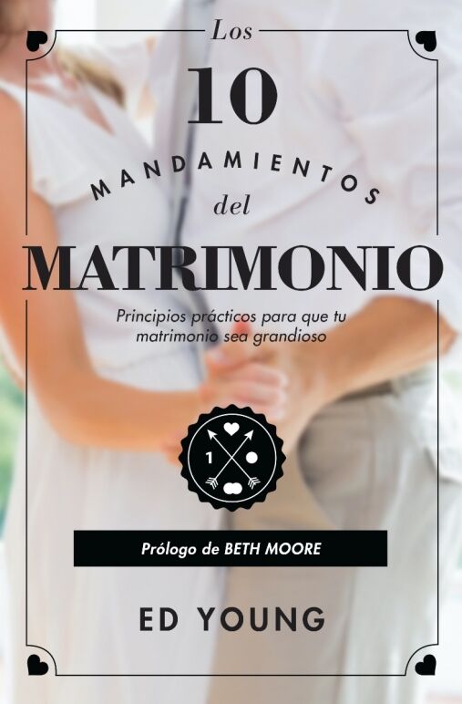 Los 10 mandamientos del matrimonio