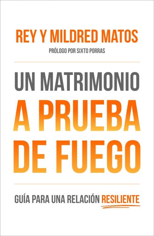 Un matrimonio a prueba de fuego