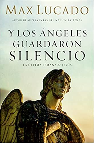 Y los angeles guardaron silencio