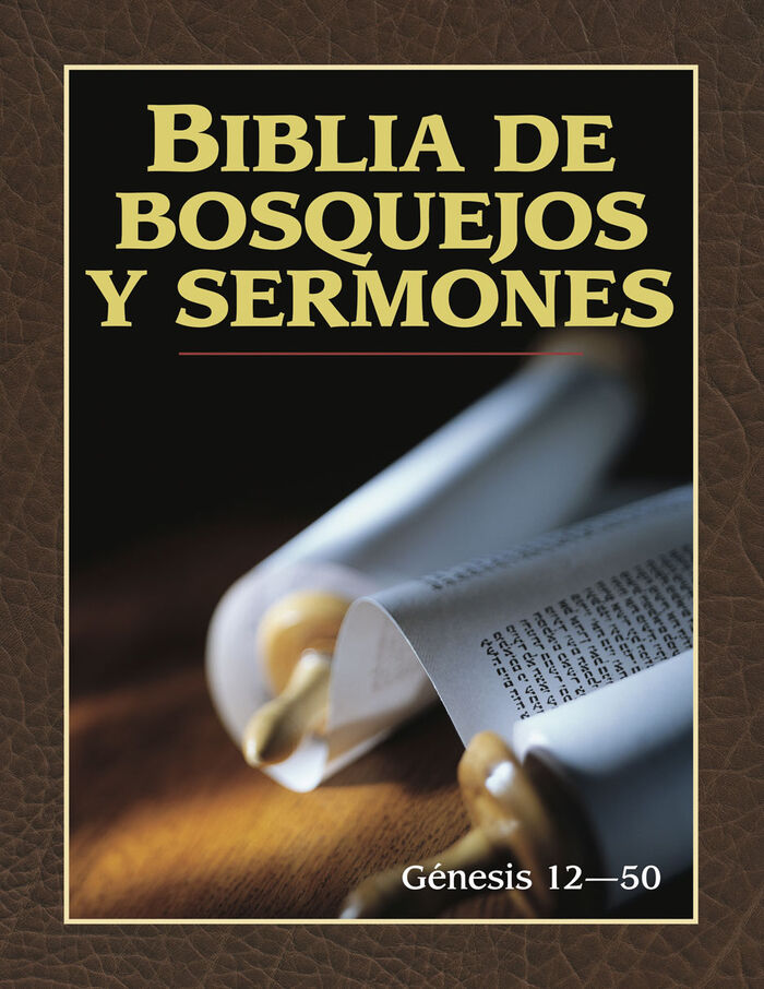 Biblia de bosquejos y sermones AT. Tomo 2 - Genesis 12-50