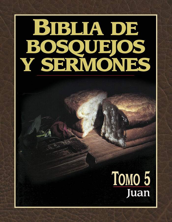 Biblia de bosquejos y sermones NT. Tomo 5 - Juan