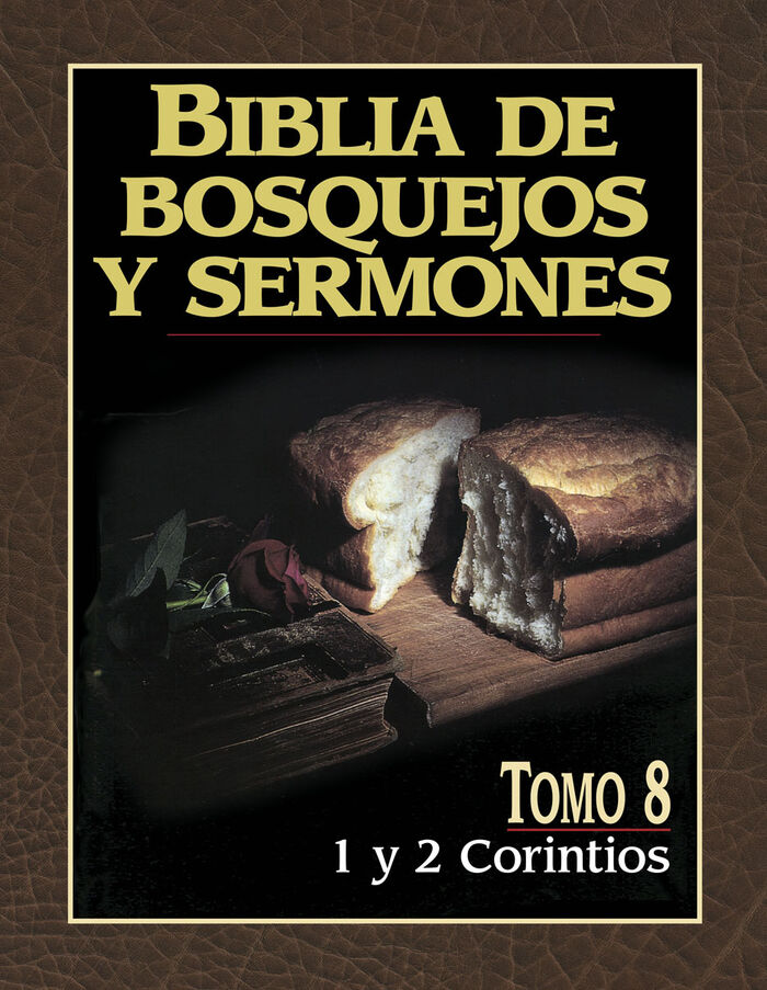 Biblia de bosquejos y sermones NT. Tomo 8 - 1 y 2 Corintios
