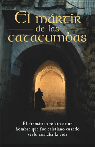 MARTIR DE LAS CATACUMBAS, EL 