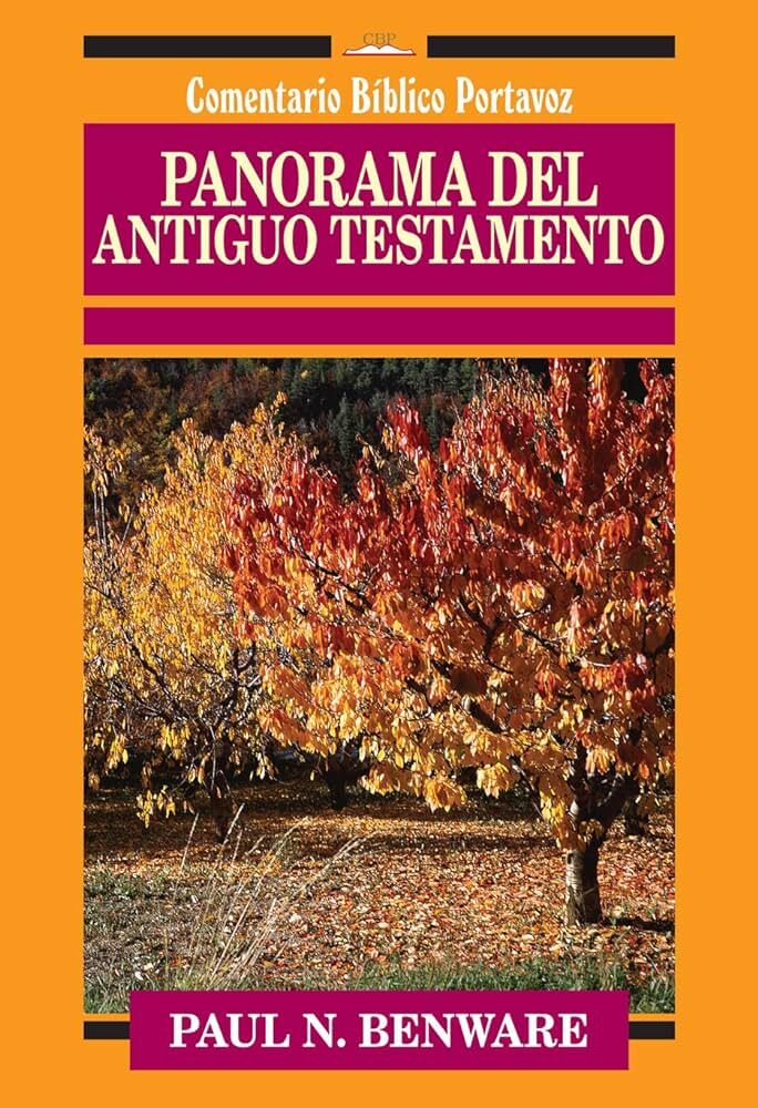 PANORAMA DEL ANTIGUO TESTAMENTO