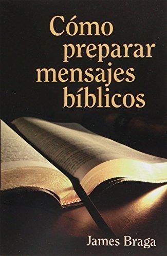 COMO PREPARAR MENSAJES BIBLICOS