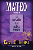 Mateo: La revelación de la realeza de Cristo, Tomo II 