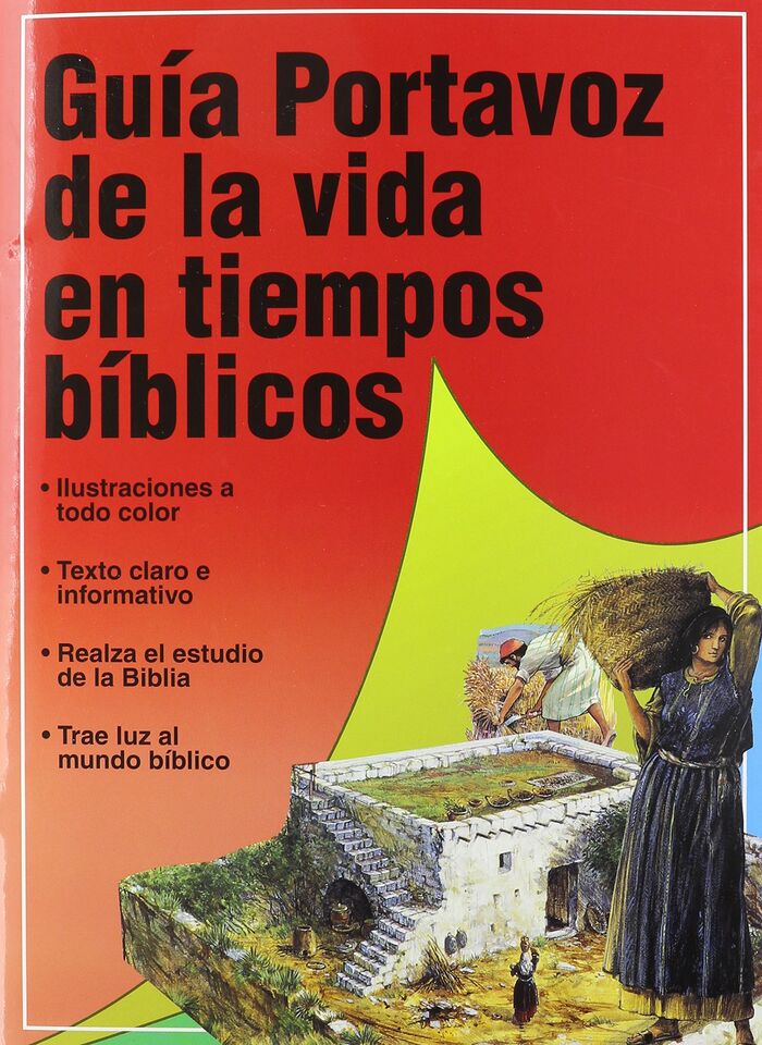 GUIA PORTAVOZ DE LA VIDA EN TIEMPOS BIBLICOS