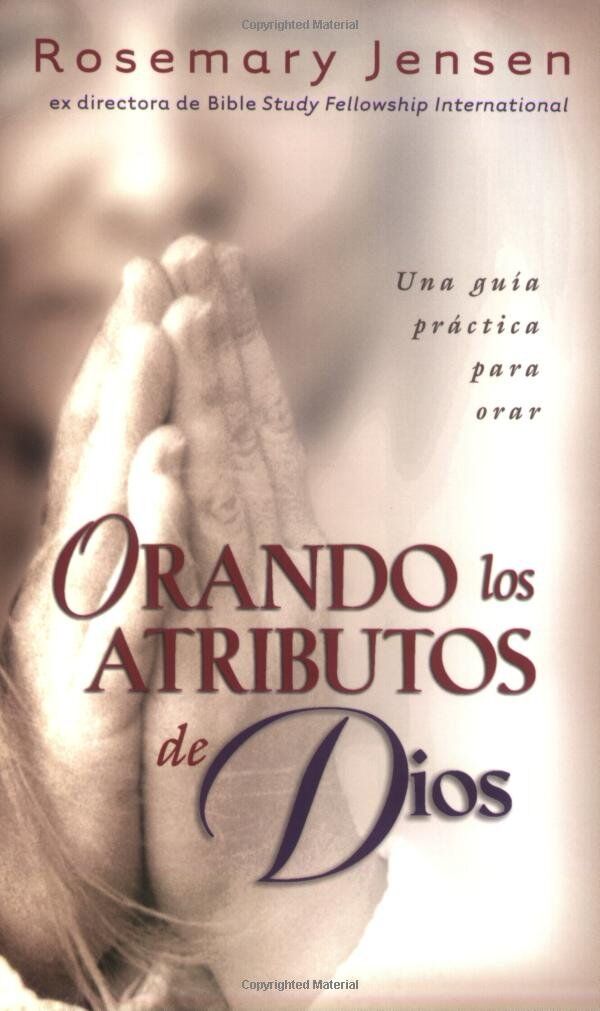 ORANDO LOS ATRIBUTOS DE DIOS