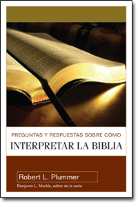 Preguntas y respuestas sobre cómo interpretar la Biblia