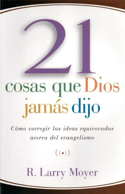 21 COSAS QUE DIOS JAMAS DIJO