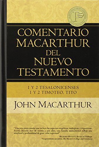 Comentario 1 y 2 Tesalonicenses, 1 y 2 Timoteo, Tito 