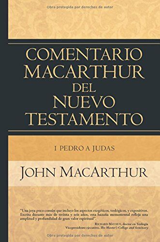 1 Pedro a Judas: Comentario MacArthur del Nuevo Testamento