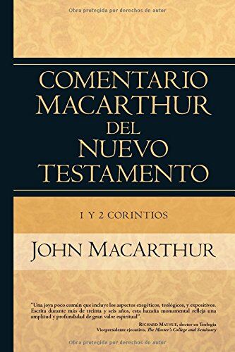 1 y 2 Corintios - Comentario MacArthur del Nuevo Testamento