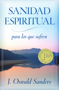 Sanidad espiritual para los que sufren