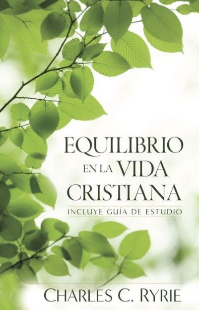 EQUILIBRIO EN LA VIDA CRISTIANA