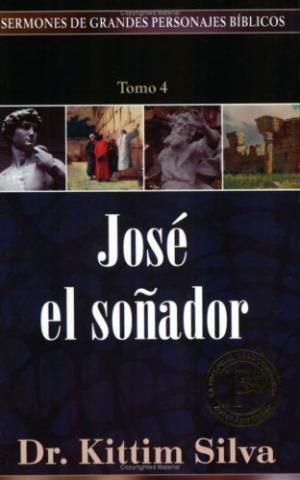 Sermones de Grandes Personajes: JOSE EL SOÑADOR