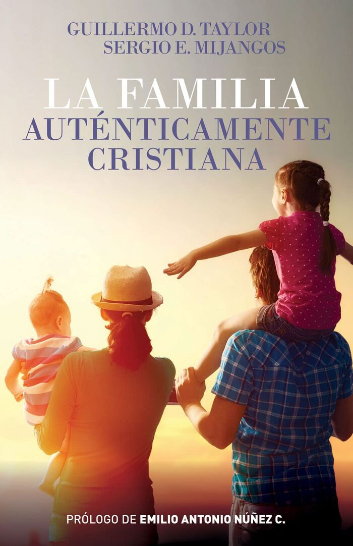 FAMILIA AUTENTICAMENTE CRISTIANA