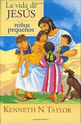 VIDA DE JESUS PARA NINOS PEQUENOS